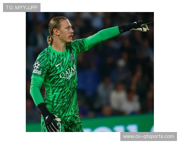 巴黎圣日耳曼门将萨福诺夫手臂骨折缺阵，球队防守面临考验